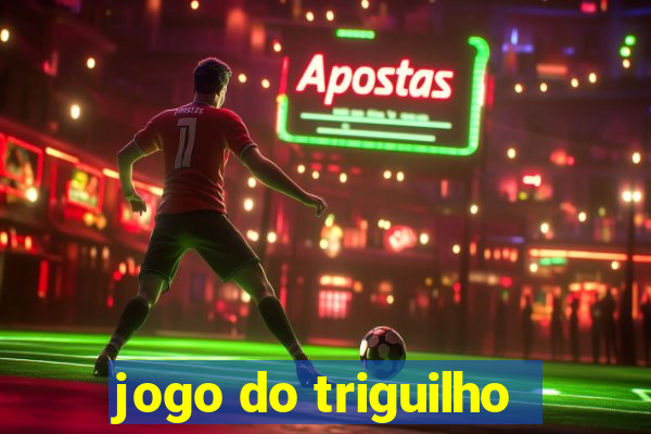 jogo do triguilho